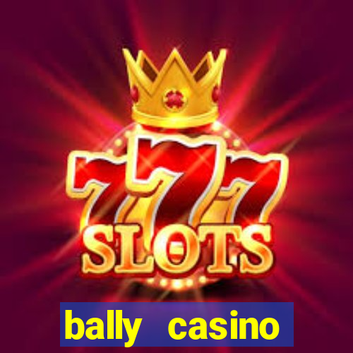 bally casino atlantic city