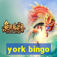 york bingo