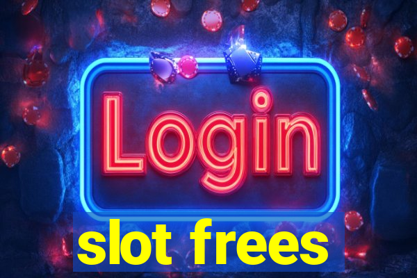 slot frees