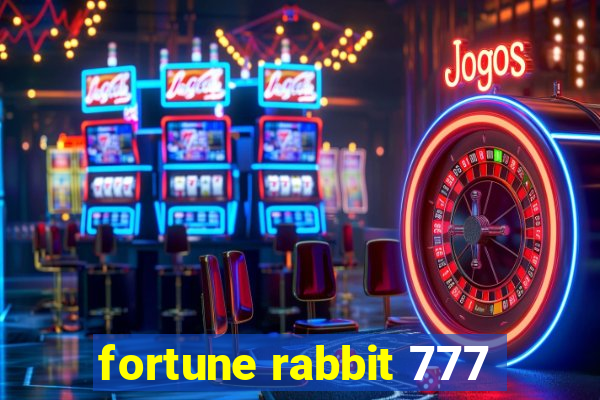 fortune rabbit 777