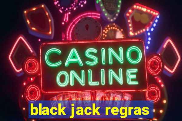 black jack regras