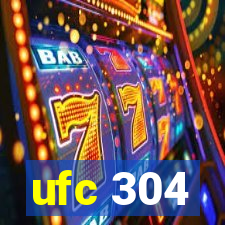 ufc 304