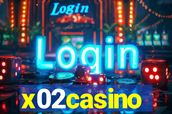 x02casino