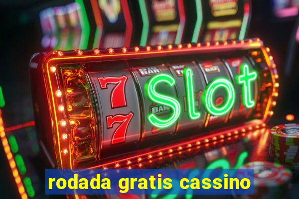 rodada gratis cassino