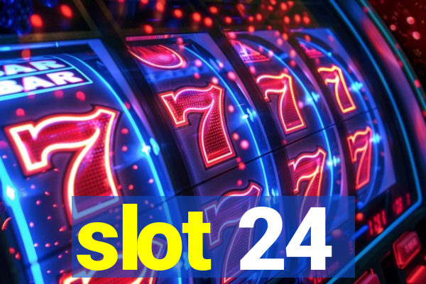 slot 24