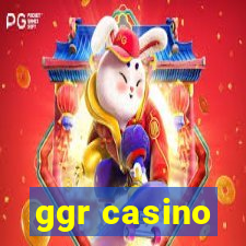 ggr casino