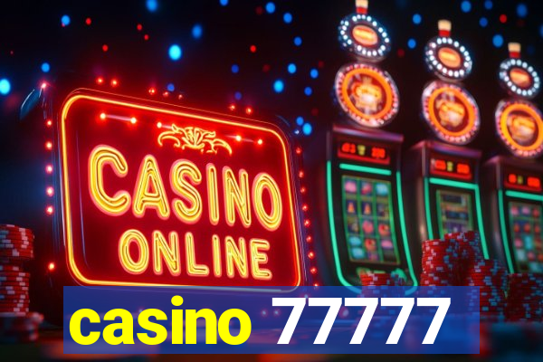 casino 77777