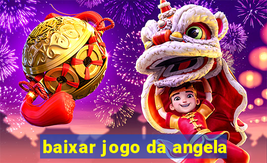 baixar jogo da angela