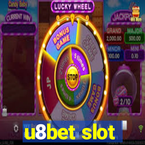 u8bet slot