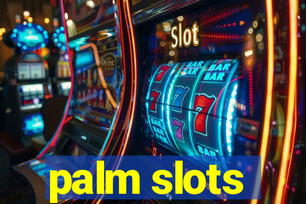 palm slots