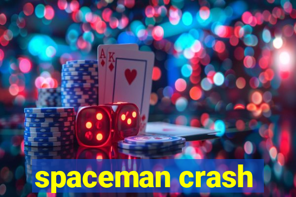 spaceman crash