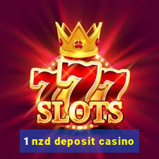 1 nzd deposit casino