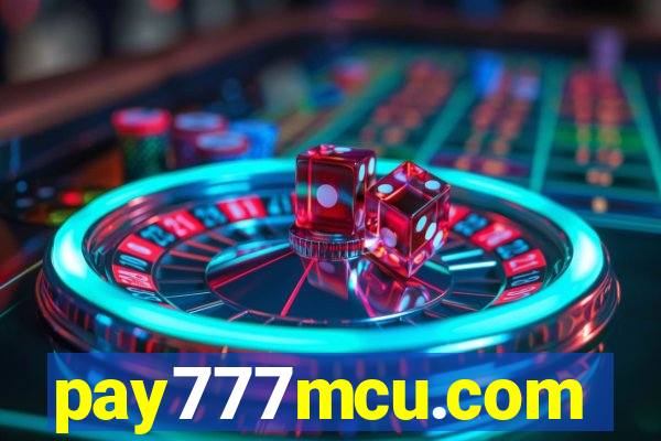 pay777mcu.com