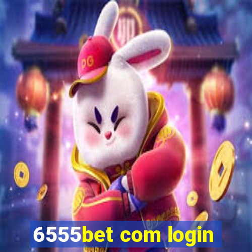 6555bet com login