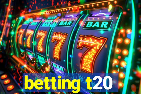 betting t20