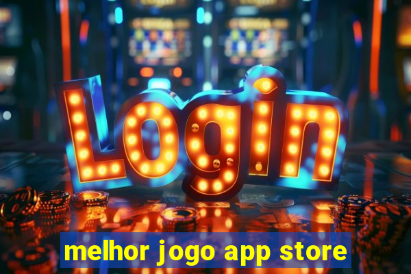 melhor jogo app store