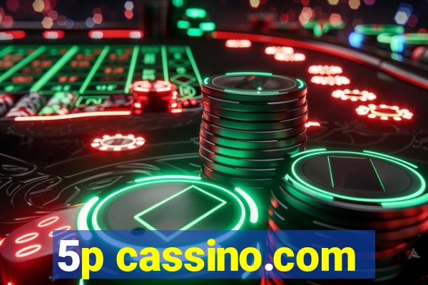 5p cassino.com