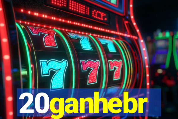 20ganhebr