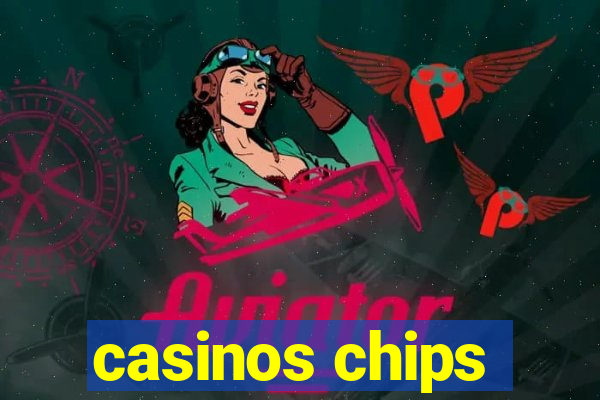 casinos chips