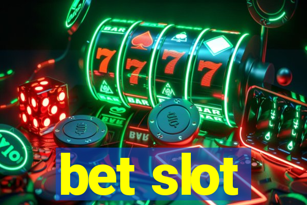 bet slot