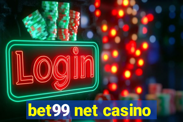 bet99 net casino