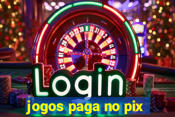 jogos paga no pix