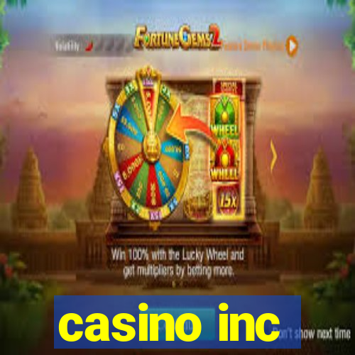 casino inc