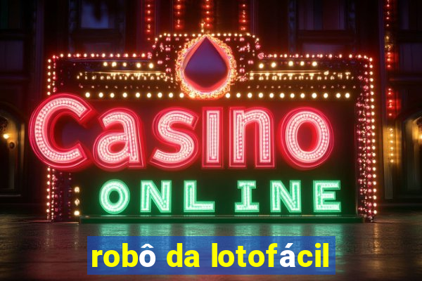 robô da lotofácil