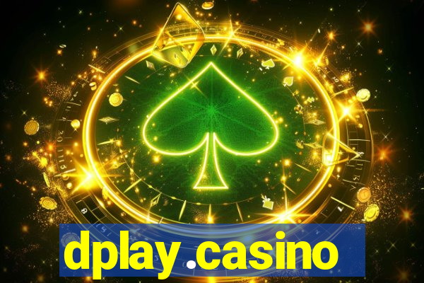 dplay.casino