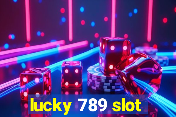 lucky 789 slot