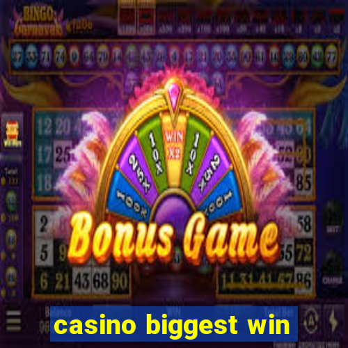 casino biggest win