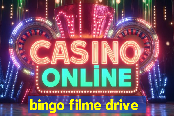 bingo filme drive