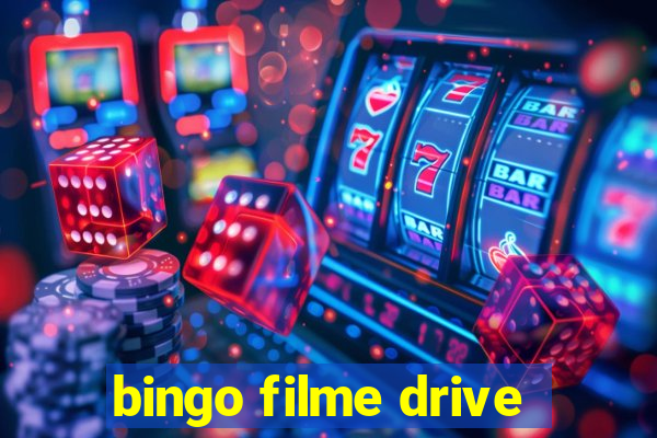 bingo filme drive