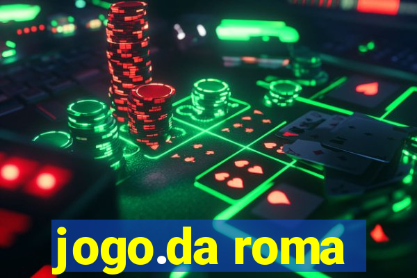 jogo.da roma