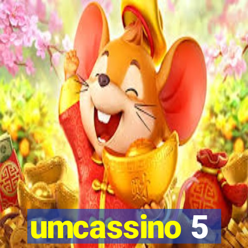 umcassino 5