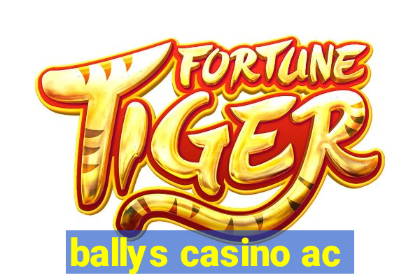 ballys casino ac