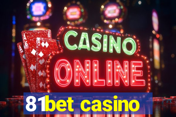 81bet casino