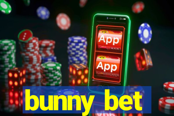 bunny bet