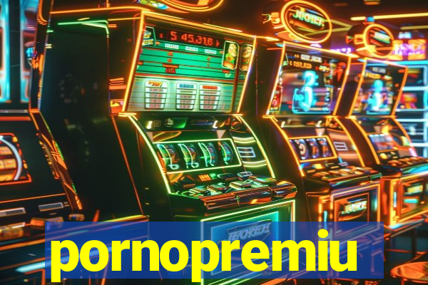 pornopremiu