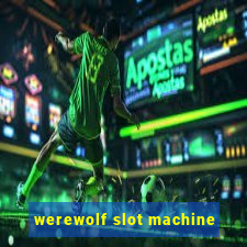 werewolf slot machine