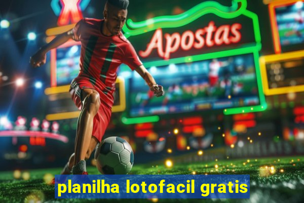 planilha lotofacil gratis