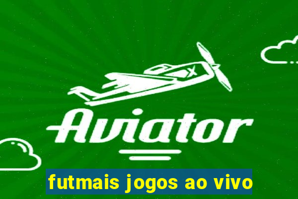 futmais jogos ao vivo