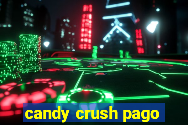 candy crush pago