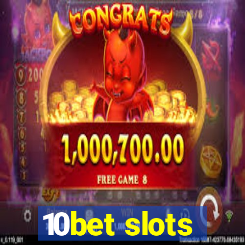 10bet slots