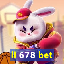 ii 678 bet