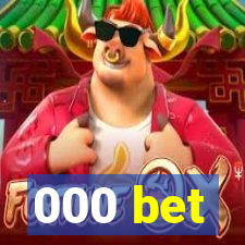 000 bet