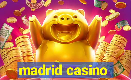 madrid casino