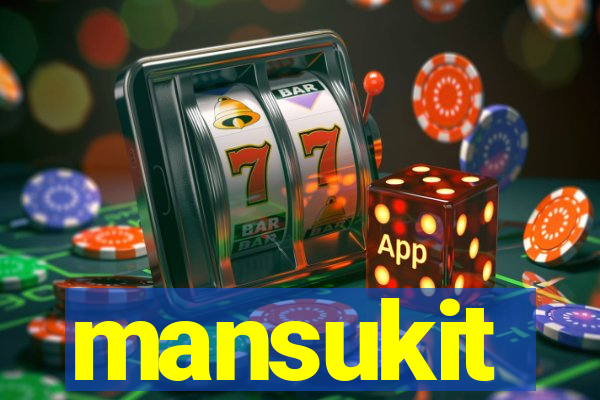 mansukit