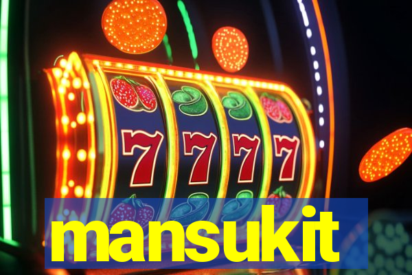 mansukit