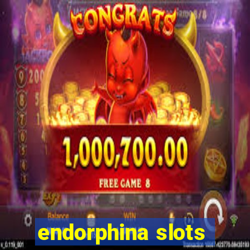 endorphina slots